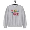 Wizard of Oz Unisex Sweatshirt