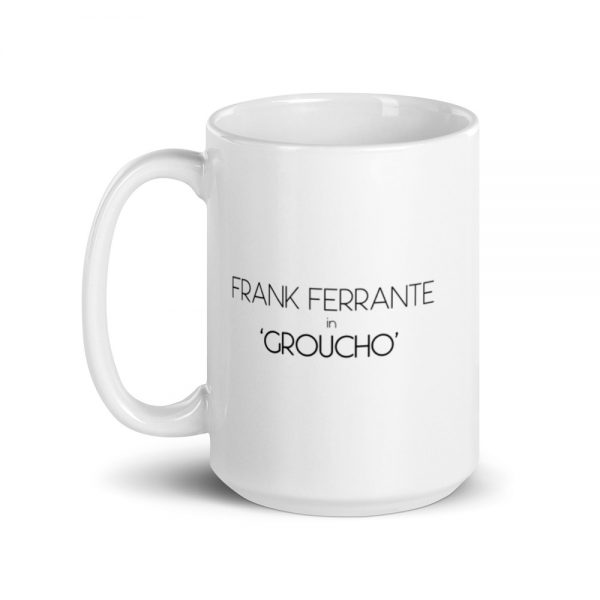 Frank Ferrante in 'Groucho' 15 oz Mug - Image 5